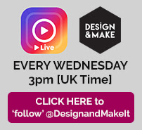 Design&Make Instagram Live Every Wednesday 3pm\ 202x185
